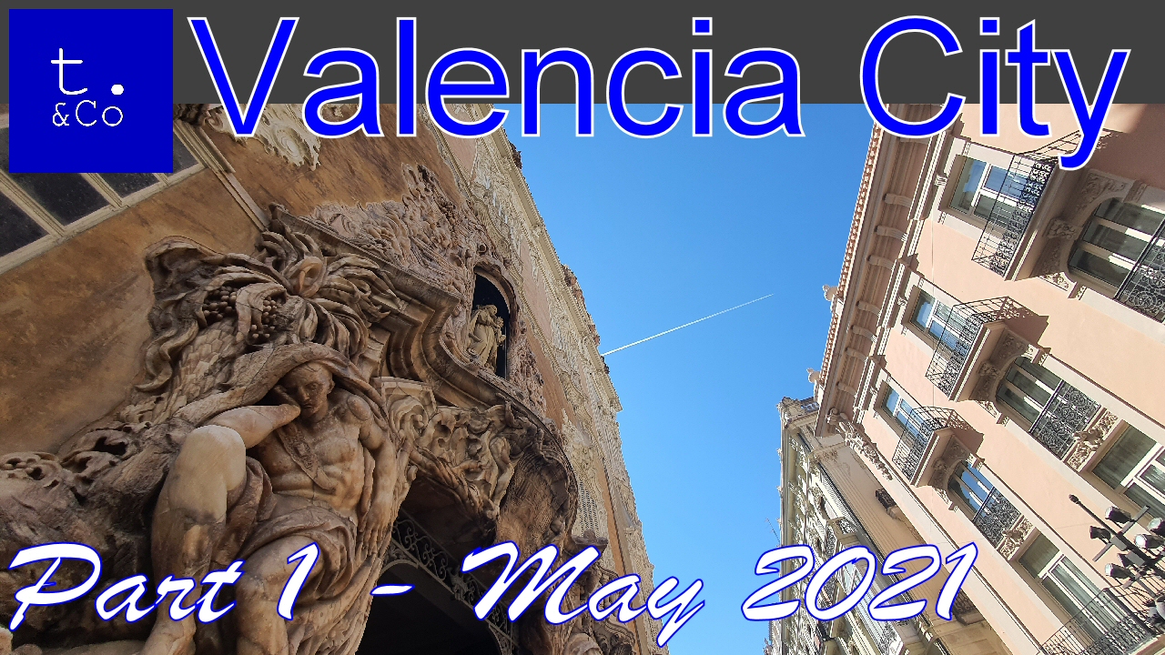 Valencia City 2021- part 1.