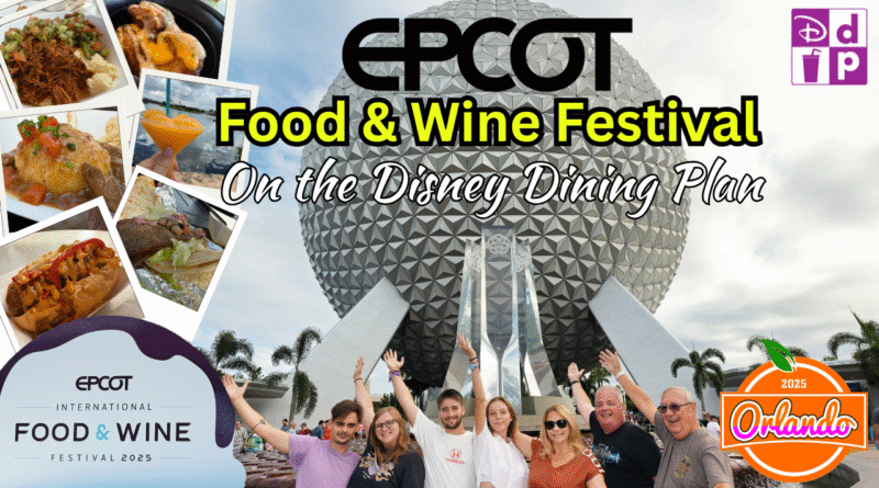 Epcot Food & Wine Festival 2025 | Disney Dining Plan Food & Drink Review
